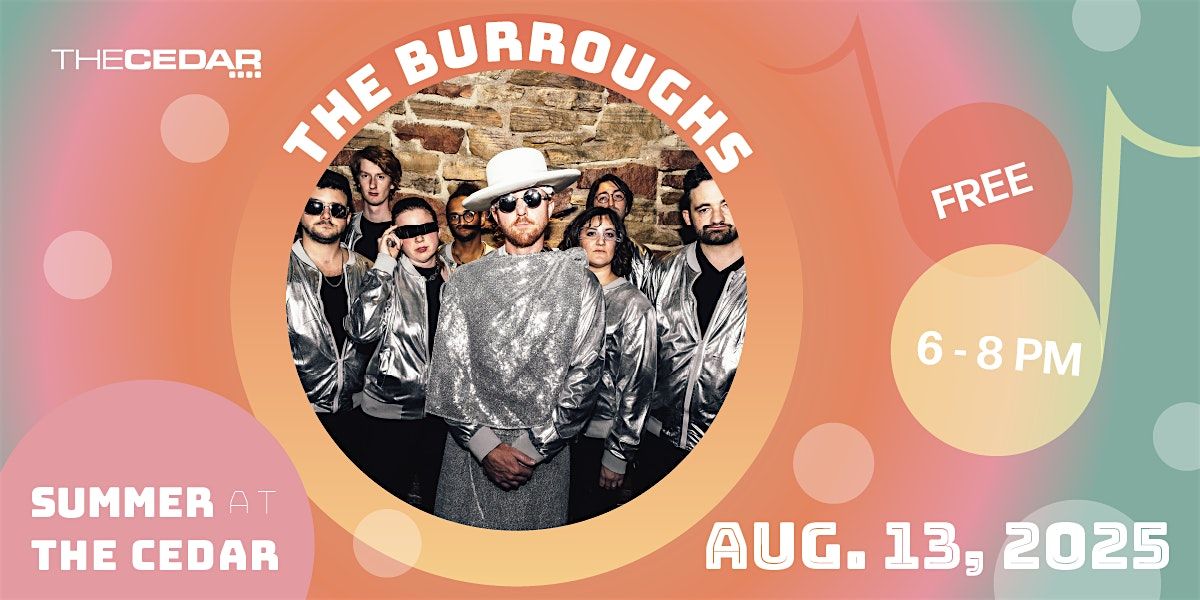 SUMMER AT THE CEDAR (#6): THE BURROUGHS, 13 August | Event in Minneapolis | AllEvents