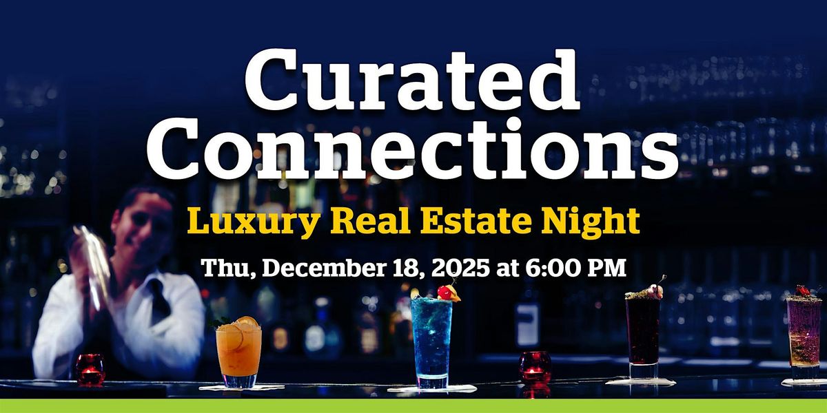 Curated Connections: Luxury Real Estate Night at the DoubleTree, 18 December | Event in Miami | AllEvents