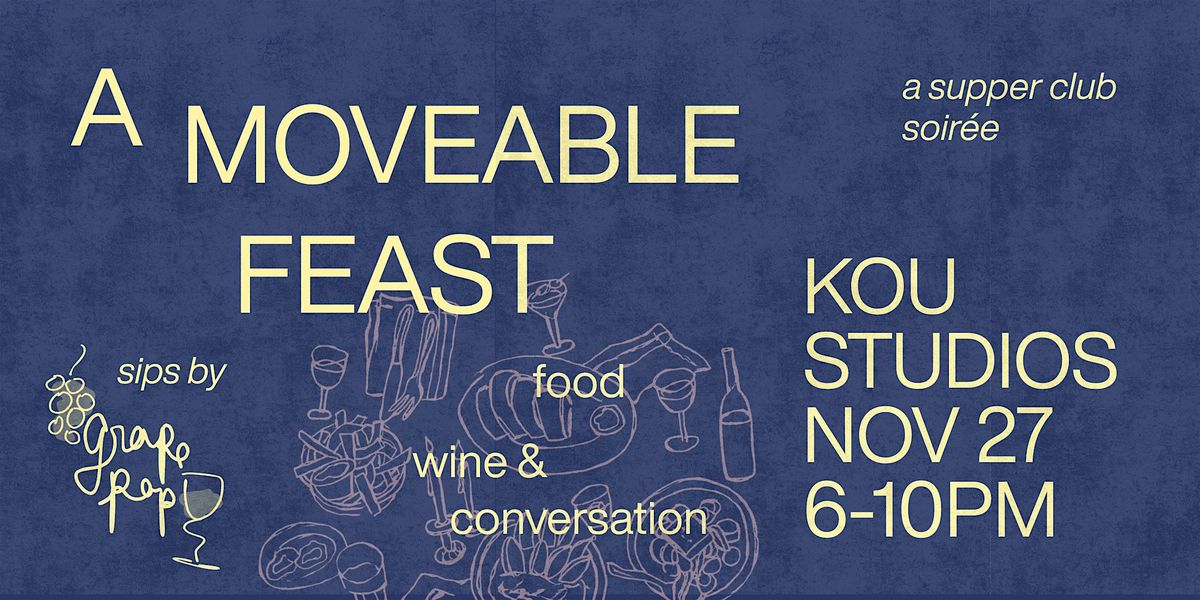A Moveable Feast - Supper Club | Event in Vancouver | AllEvents