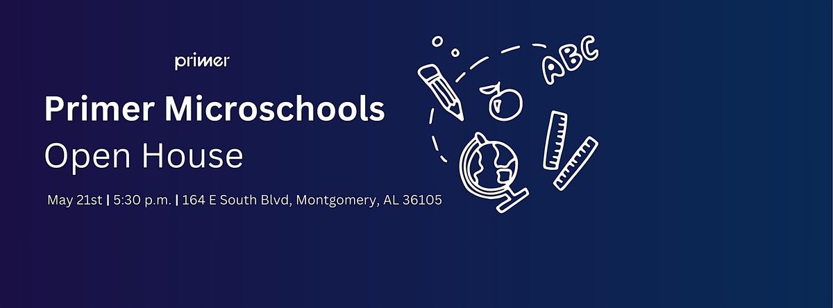 [Free Chick-fil-A] Primer Microschools Montgomery Open House, 21 May | Event in Montgomery | AllEvents