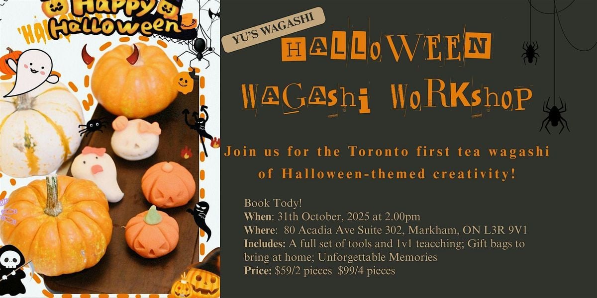 Hallowen Theme Tea Wagashi Workshop-Toronto First!, 31 October | Event in Markham | AllEvents