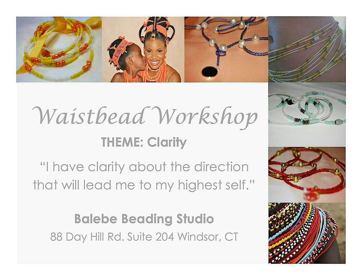 Clarity Waistbead Workshop by BALEBE, 4 January | Event in Windsor | AllEvents