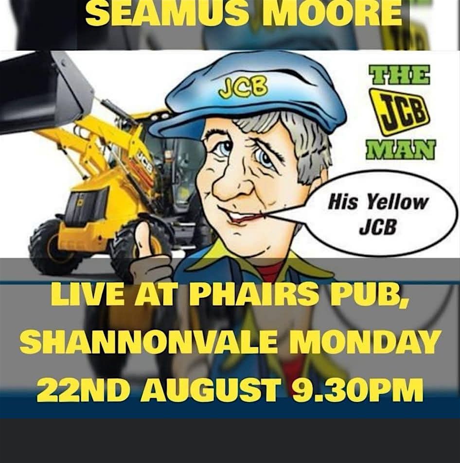 Seamus Moore - The JCB Man, 5 December | Event in Derby | AllEvents