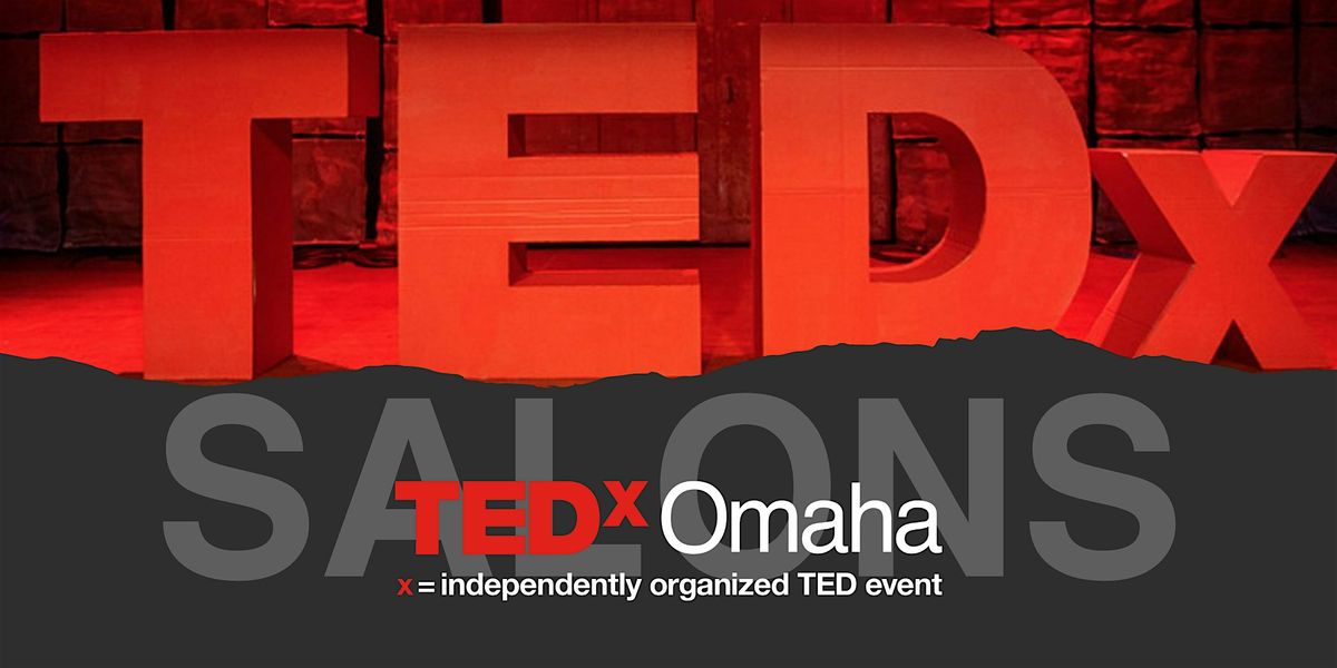 August 2025 Salon | Step Into the Red Circle: Becoming a TEDxOMAHA Speaker, 14 August | Event in Omaha | AllEvents