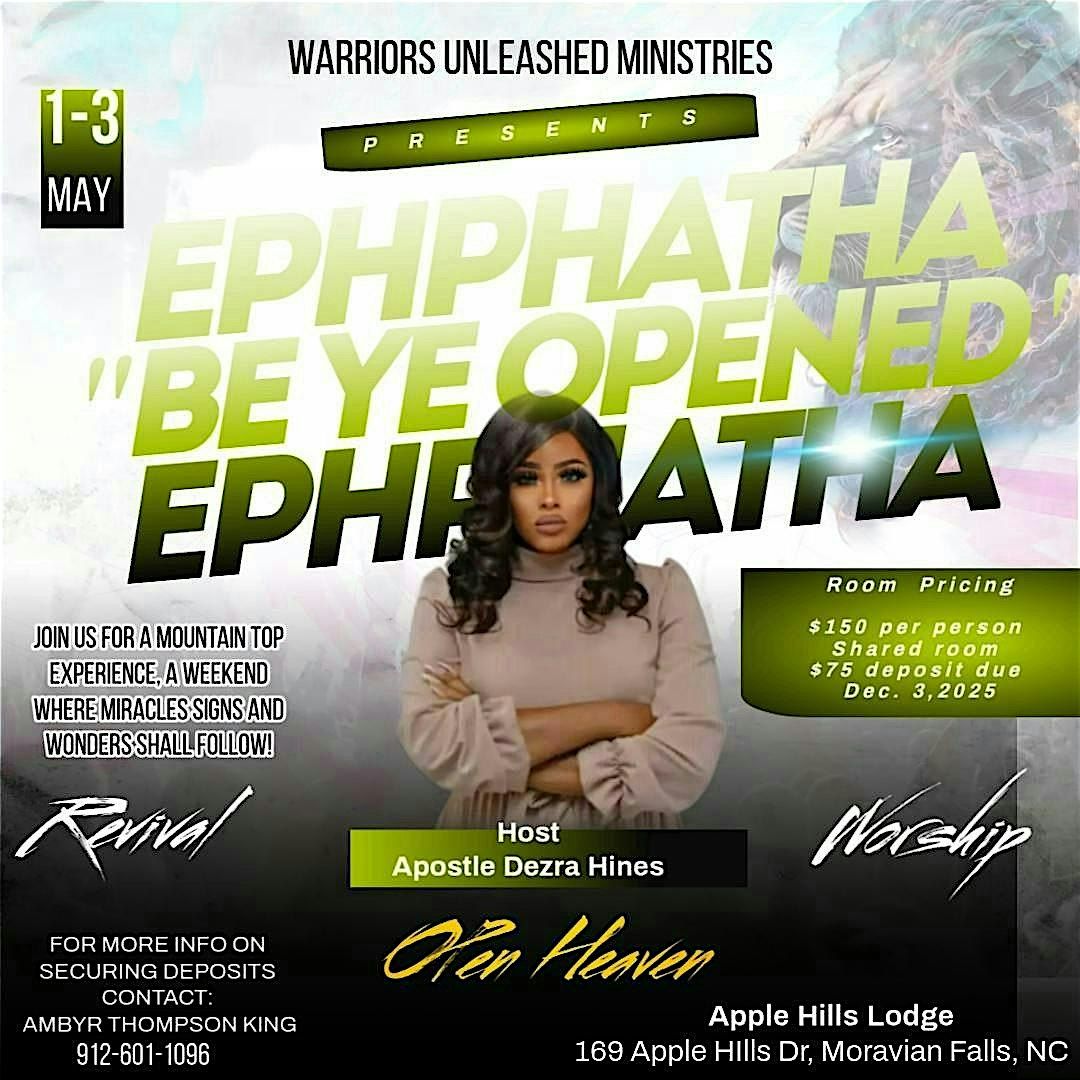 Ephphatha Encounter"Be Ye Opened", 1 May | Event in Moravian Falls | AllEvents