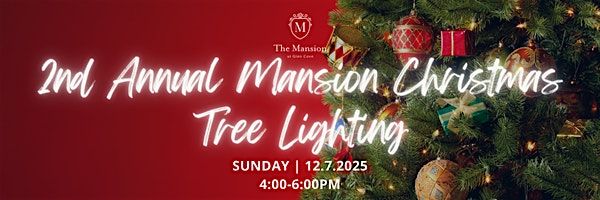 2nd Annual Mansion Christmas Tree Lighting Ceremony, 7 December | Event in Glen Cove | AllEvents