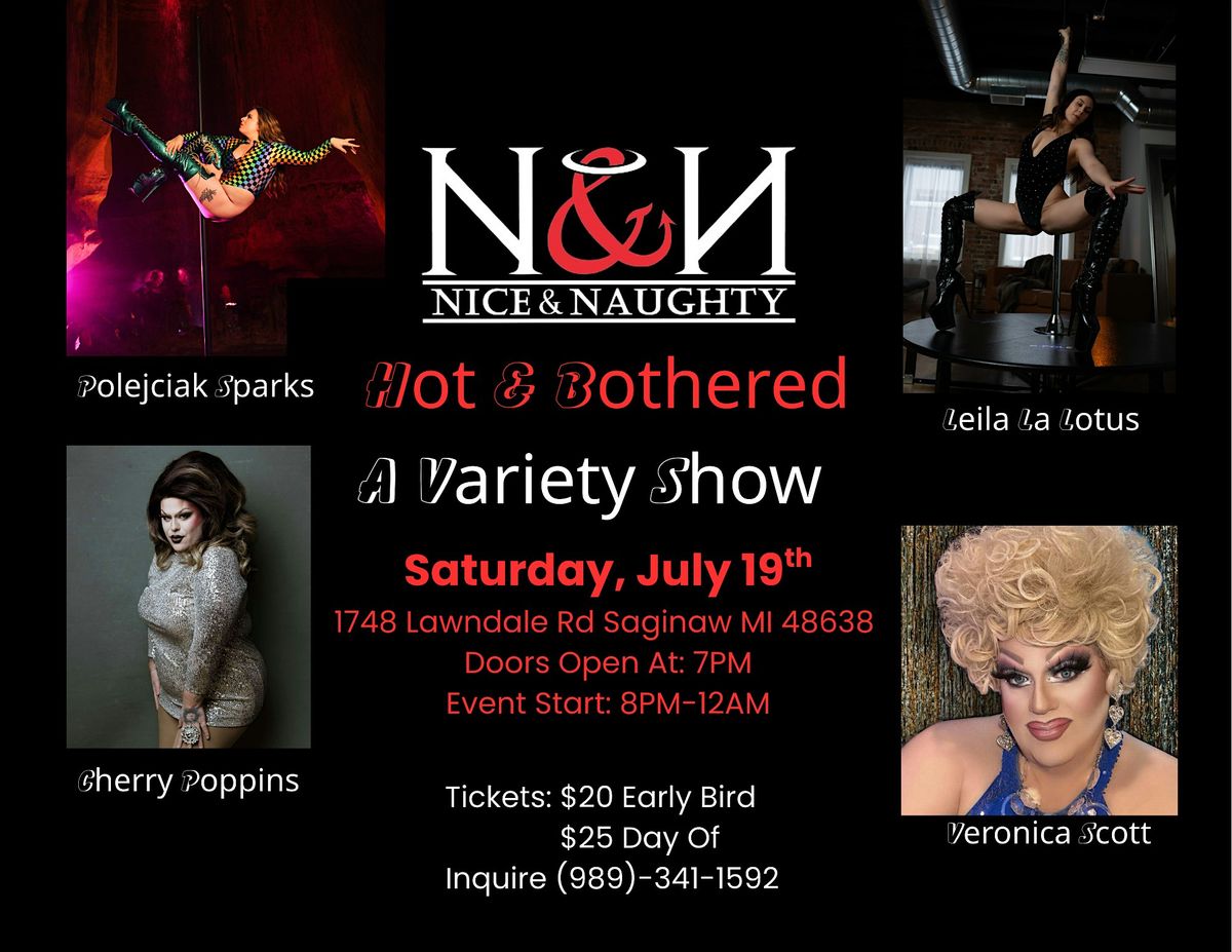 N&N Presents: Hot and Bothered A Variety Show, 19 July | Event in Saginaw | AllEvents