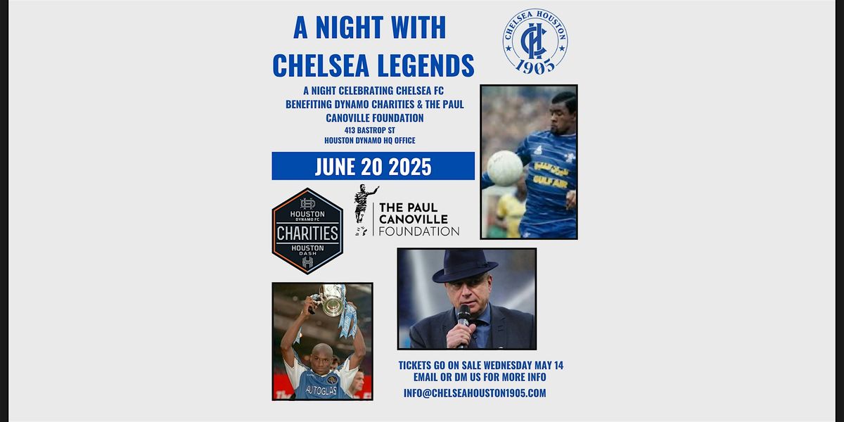 A NIGHT W/CHELSEA FC LEGENDS - CHARITY EVENT, 20 June | Event in Houston | AllEvents
