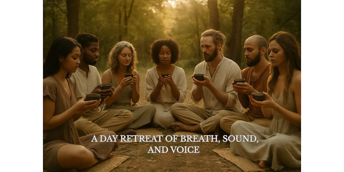 Awaken Your Heart & Voice: A One-Day Retreat of Breath, Sound & Connection, 6 September | AllEvents