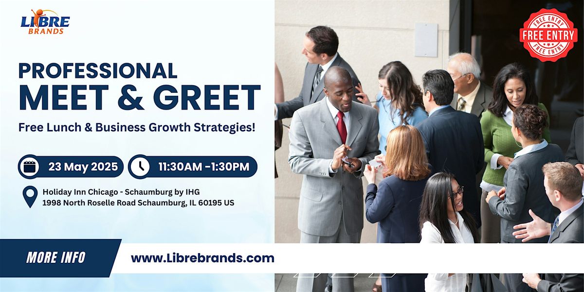 Professional Meet & Greet – Free Lunch & Business Growth Strategies!, 23 May | Event in Schaumburg