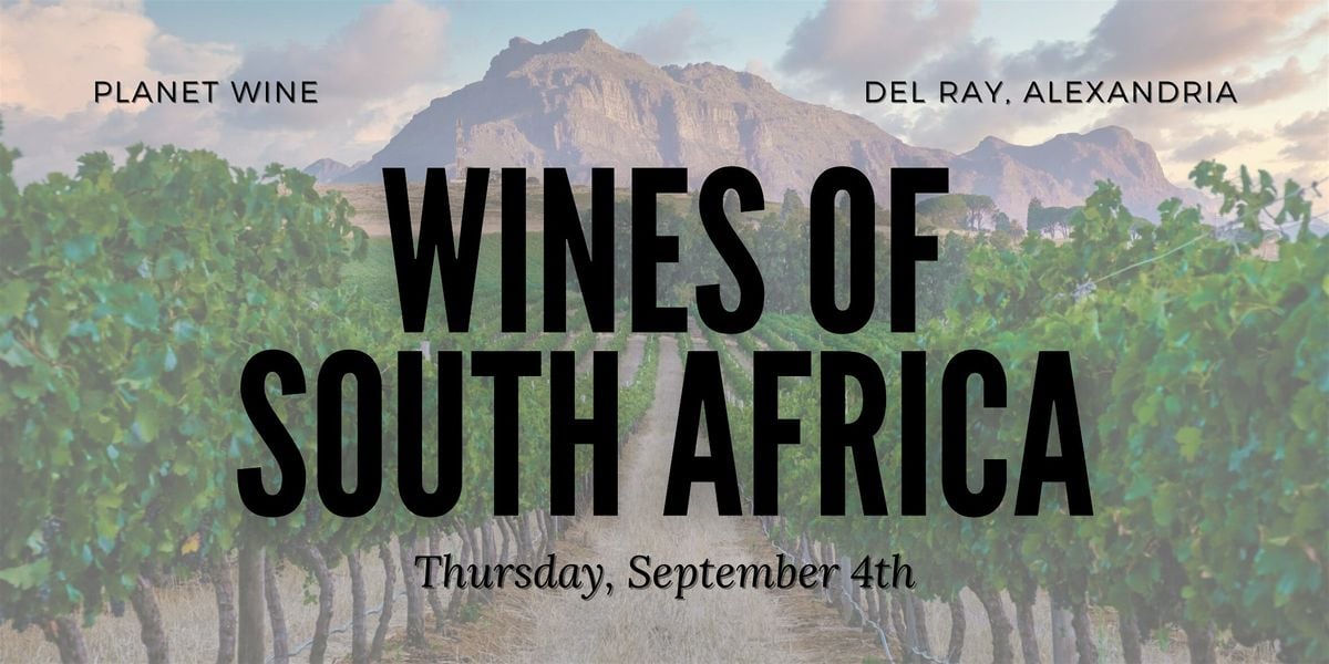 Wines of South Africa: A Wine Class and Tasting, 4 September | Event in Alexandria | AllEvents