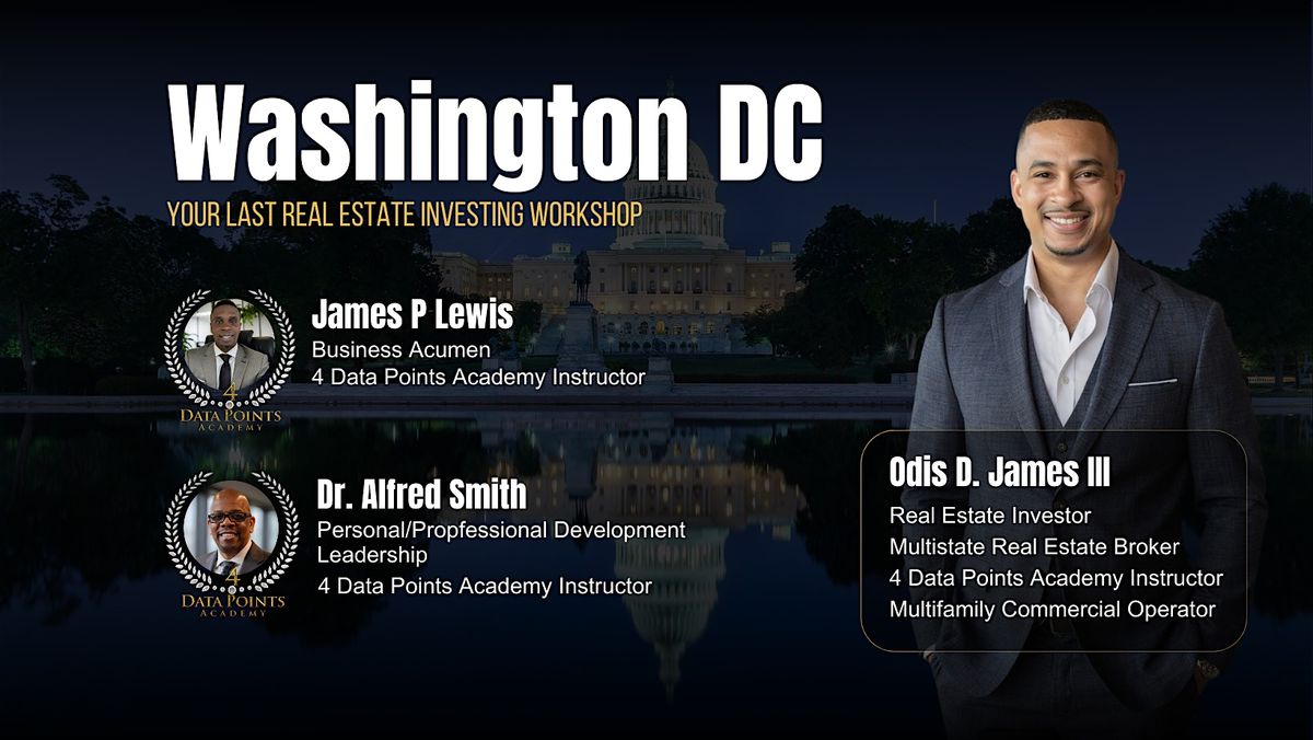 Your Last Real Estate Investing Workshop, 26 July | Event in Washington | AllEvents