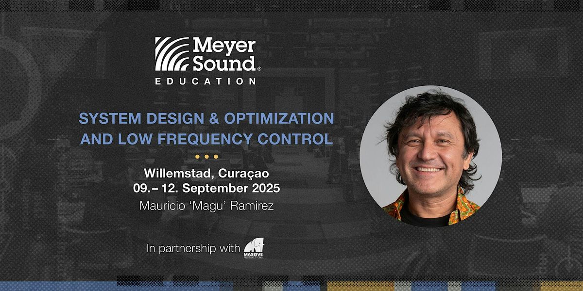 Meyer Sound Training Series | Curaçao | September 2025, 9 September | Event in Willemstad | AllEvents