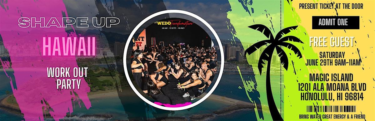 FREE Group Workout SHAPE UP HAWAII EVENT May 31st, 31 May | Event in Honolulu | AllEvents