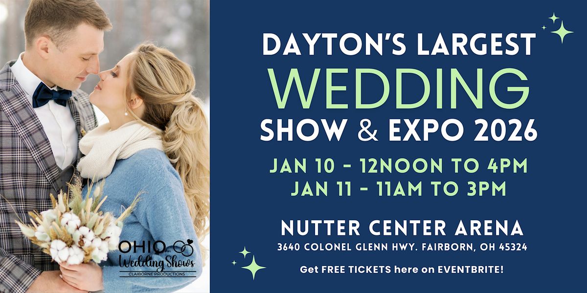 Dayton's Largest Wedding Show & Expo!, 10 January | Event in Fairborn | AllEvents