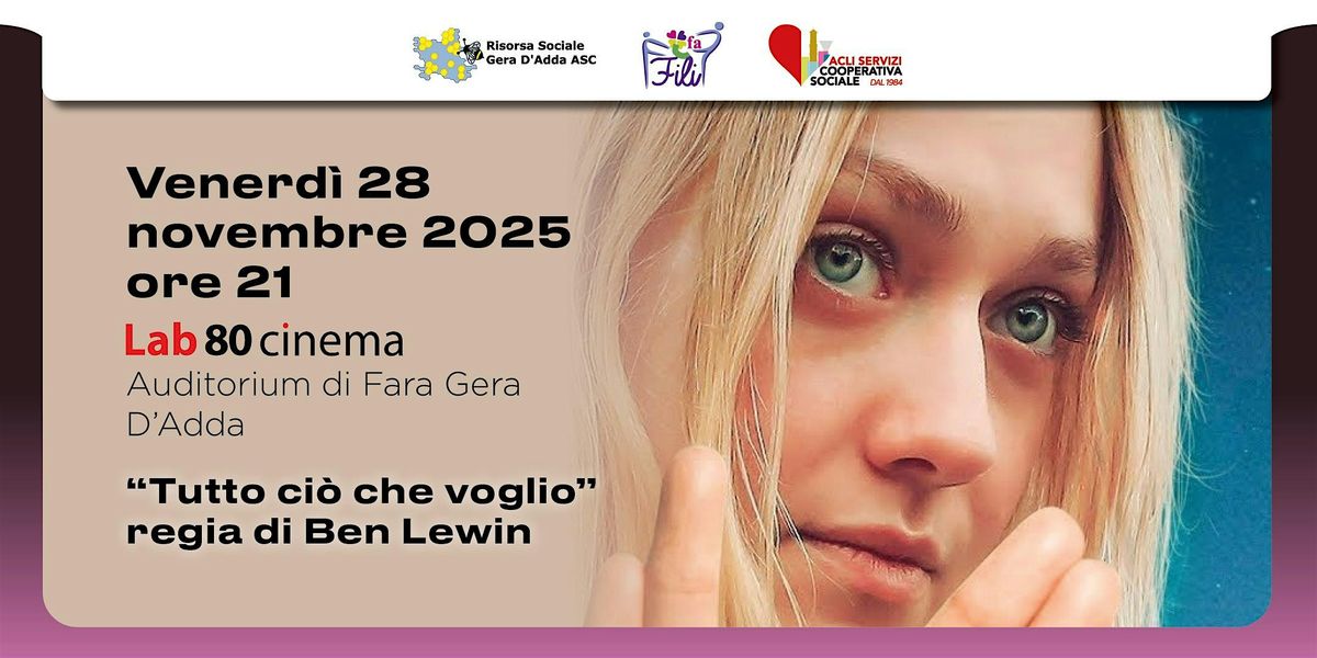 Proiezione "Tutto ciò che voglio" | Event in Fara Gera d'Adda | AllEvents