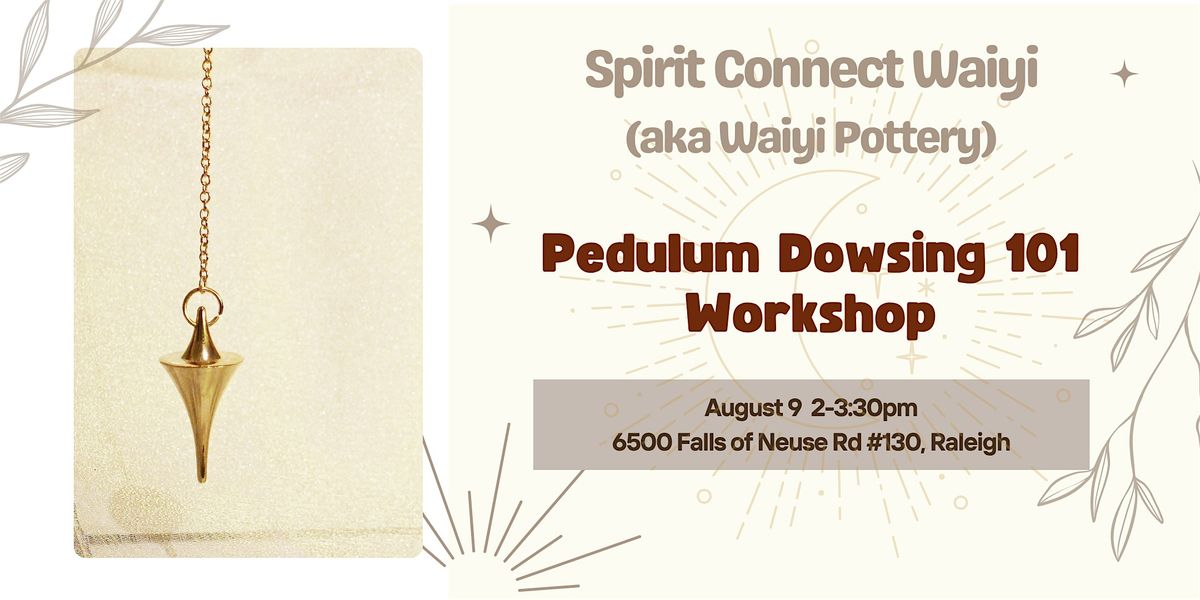 Pendulum Dowsing 101 Workshop, 9 August | Event in Raleigh | AllEvents