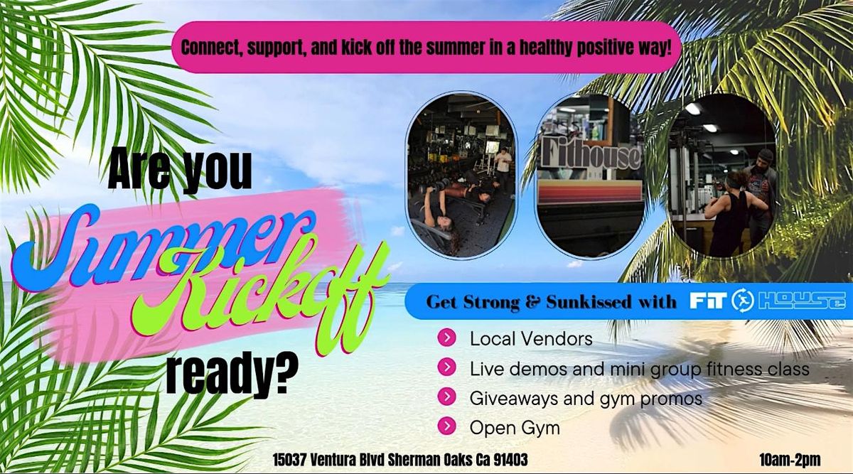 FitHouse818 Summer Fitness and Wellness Event, 7 June | Event in Los Angeles | AllEvents