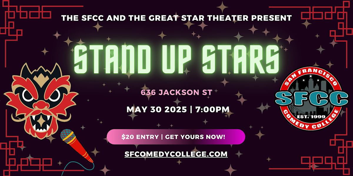 Stand Up Stars! Comedy Showcase at the Great Star, 30 May | Event in San Francisco | AllEvents