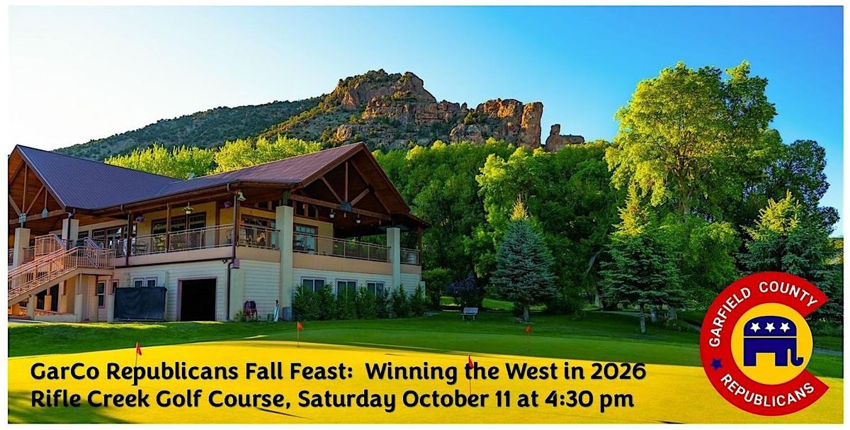 GarCo Republicans Fall Feast:  Win the West in 2026, 11 October | Event in Rifle | AllEvents