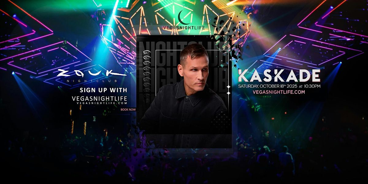 Kaskade | Saturday Party Vegas | Zouk, 18 October | Event in Las Vegas | AllEvents