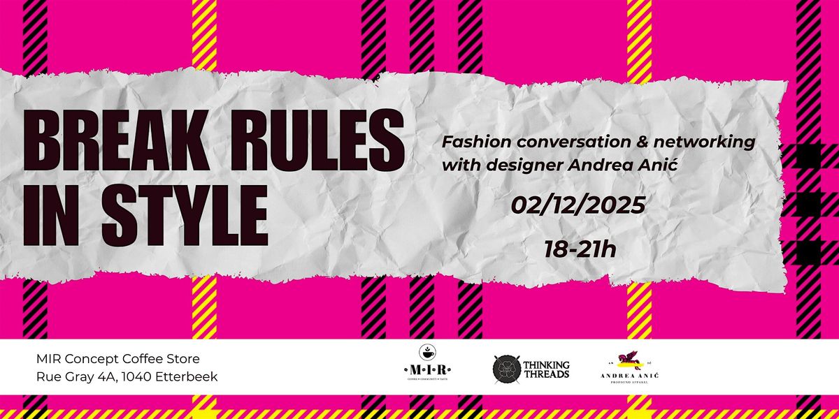 Break the rules in style, 2 December | Event in Etterbeek | AllEvents