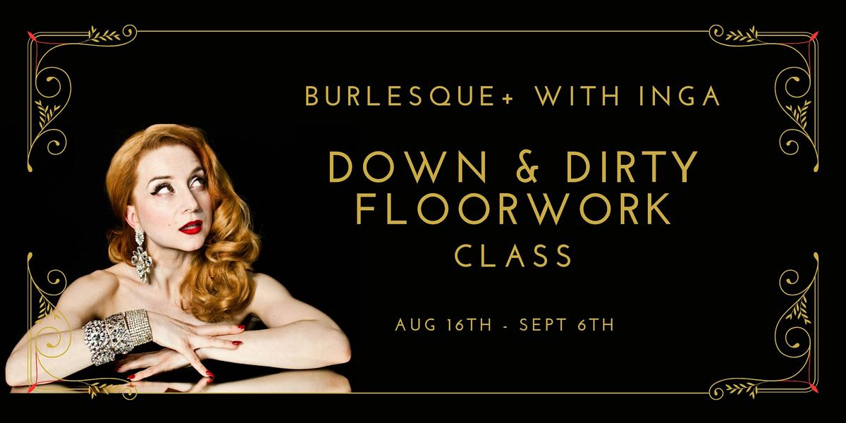 Down & Dirty Floorwork with INGA, 16 August | Event in Seattle | AllEvents