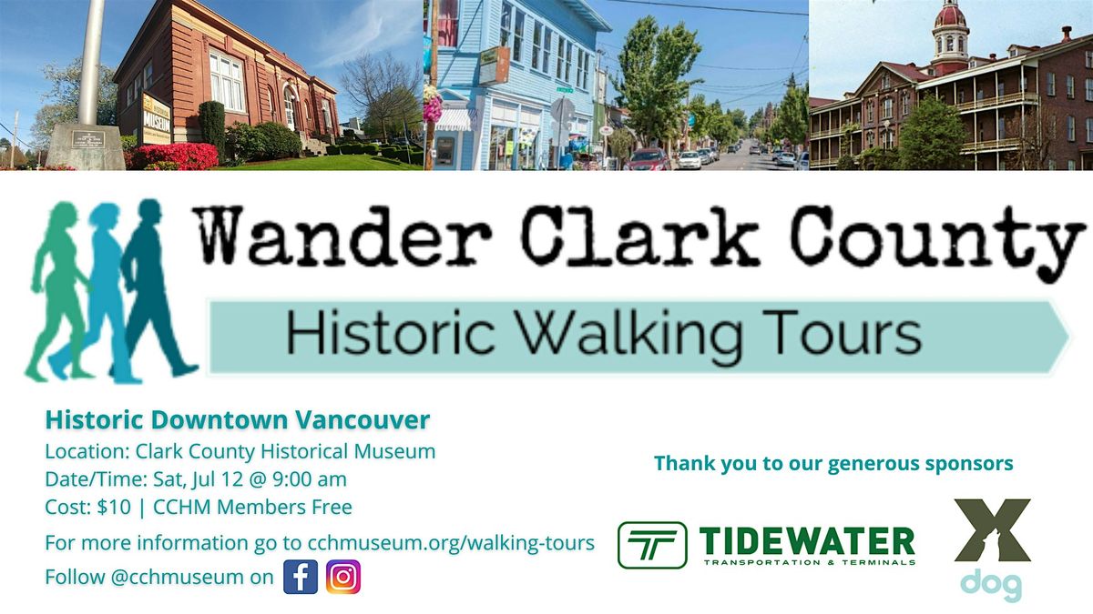 Wander Clark County - Historic Downtown Vancouver, 12 July | Event in Vancouver | AllEvents