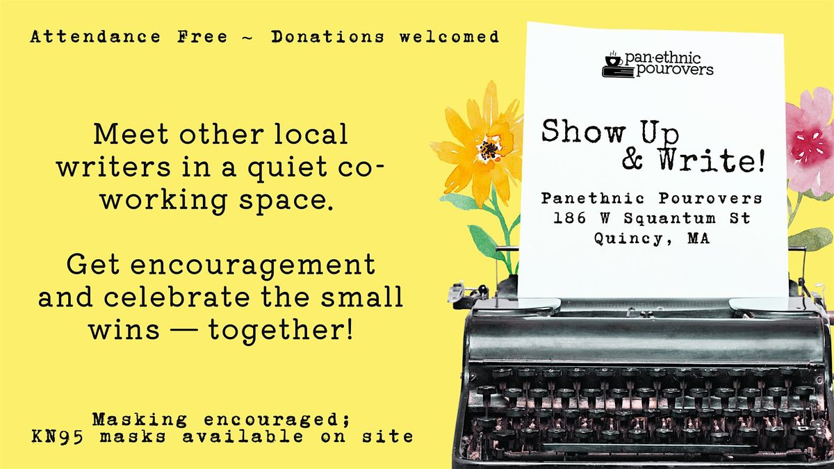 Show Up and Write, 8 May | Event in Quincy | AllEvents