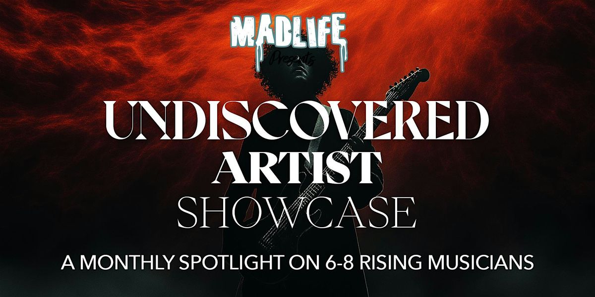 Undiscovered Artist Showcase, MadLife Stage & Studios, Woodstock, 10 ...