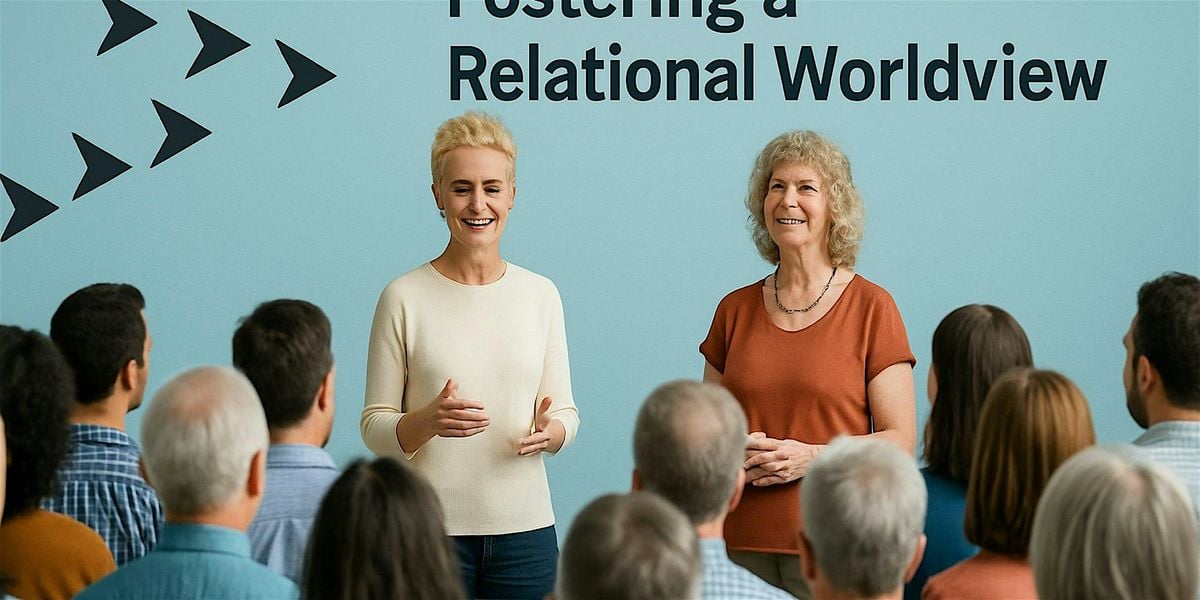 Fostering a Relational Worldview, 3 October | Event in Portland | AllEvents