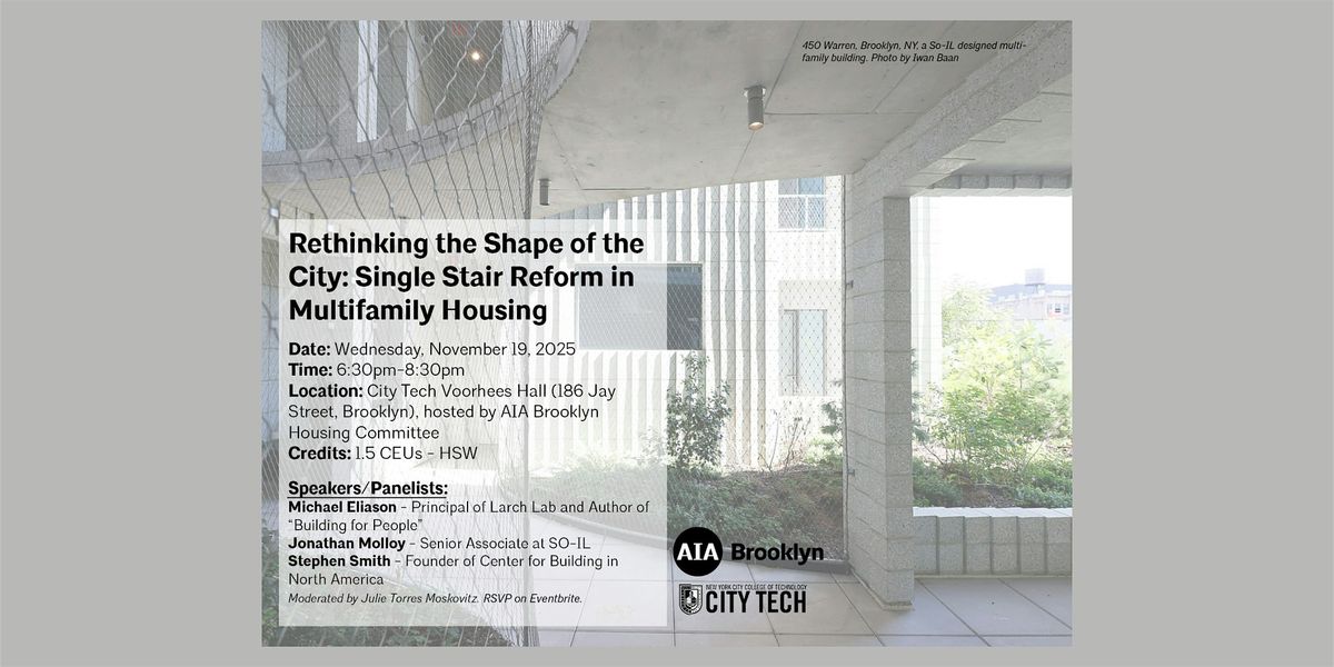 Rethinking the Shape of the City: SingleStair Reform in Multifamily Housing, 19 November | Event in Brooklyn