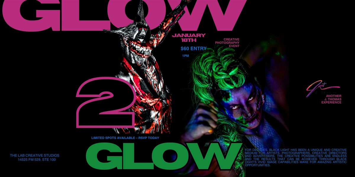 GLOW 2: Another J. Thomas Photo Experience, 18 January | Event in Houston | AllEvents