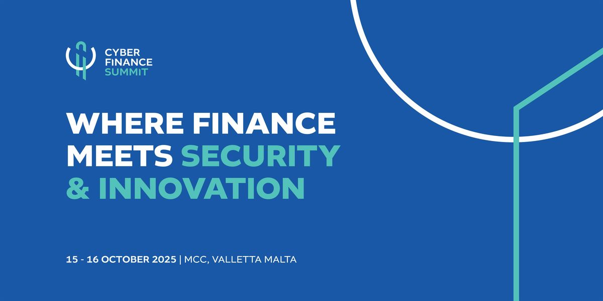 Cyber Finance Summit 2025, 15 October | Event in Hamrun | AllEvents
