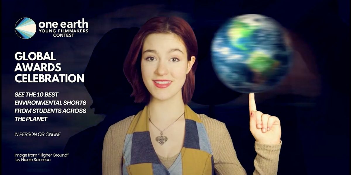 One Earth Young Filmmakers Contest Global Awards Celebration (In Person), 21 September | Event in Chicago