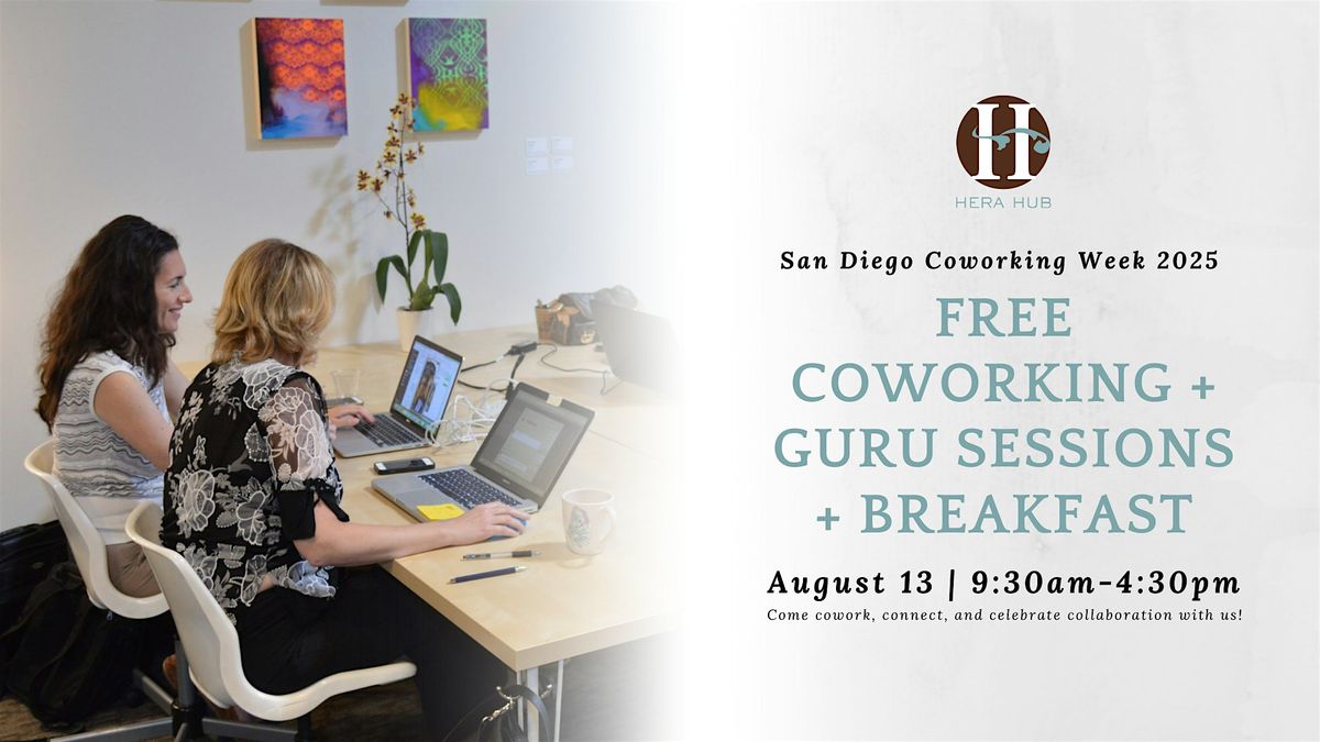 Free Coworking + GURU Sessions + Breakfast | San Diego Coworking Week 2025, 13 August | Event in San Diego