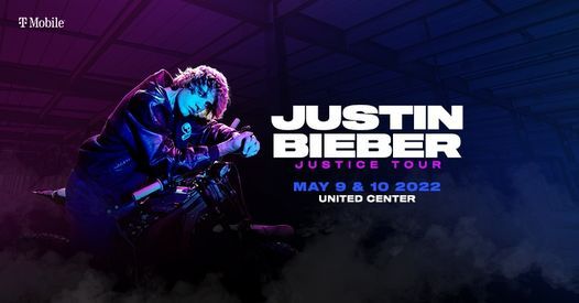 Rescheduled Justin Bieber Justice Tour 2022 June 23 2021 United Center Chicago May 10 2022 Allevents In Weekend Evnts In Chicago June 23 2022