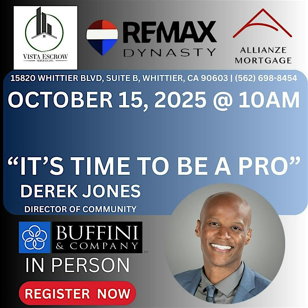 “It’s Time to be a Pro” By Derek Jones, 15 October | Event in Whittier | AllEvents