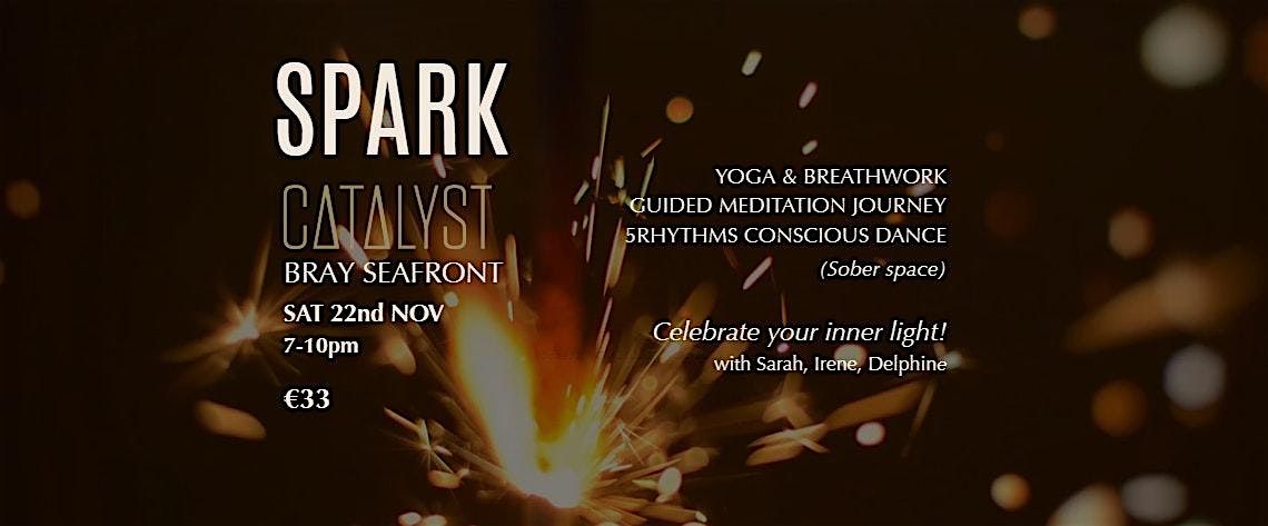 SPARK at Catalyst, 22 November | Event in Bray | AllEvents