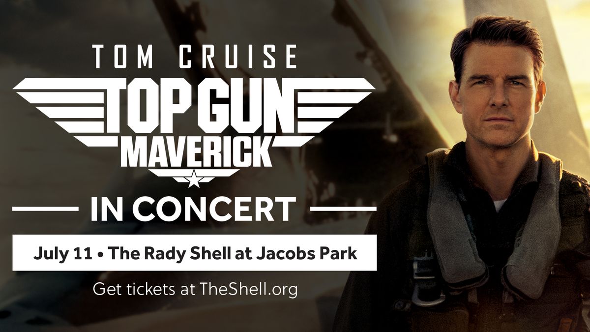 San Diego Symphony - Top Gun Maverick in Concert at The Rady Shell at Jacobs Park, 11 July | Event in San Diego