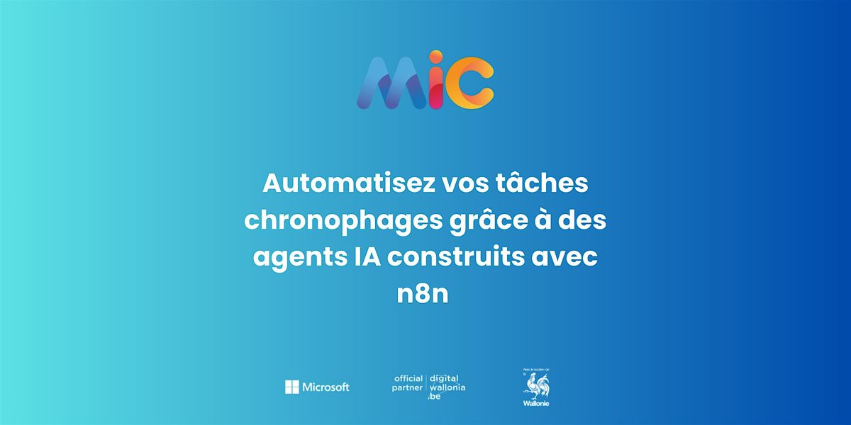 Automatisez vos tâches chronophages grâce à des agents IA dans n8n, 21 October | Event in Mons | AllEvents