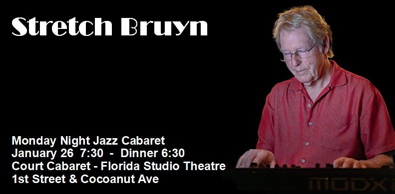 Stretch Bruyn - MNJC, 26 January | Event in Sarasota | AllEvents