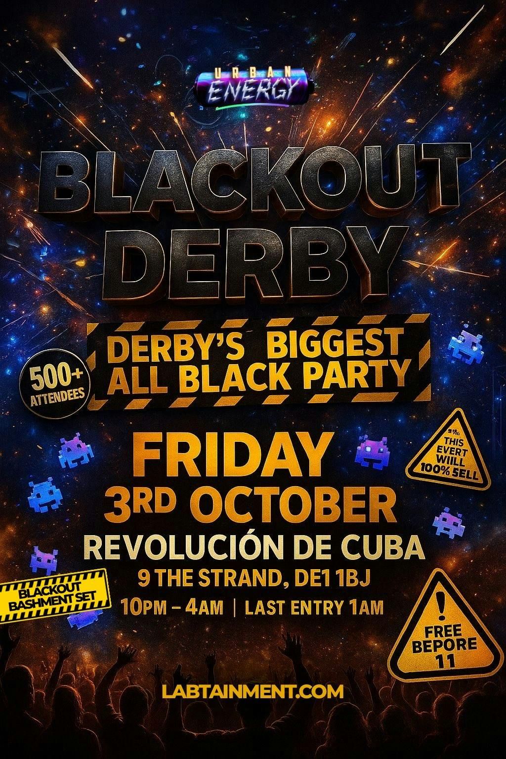 BLACKOUT DERBY - DERBY’S BIGGEST ALL BLACK PARTY, 3 October | Event in Derby | AllEvents