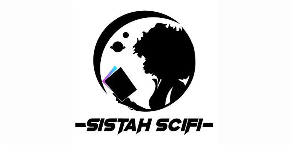 Sistah Scifi Fulfillment Parties | Event in Oakland | AllEvents