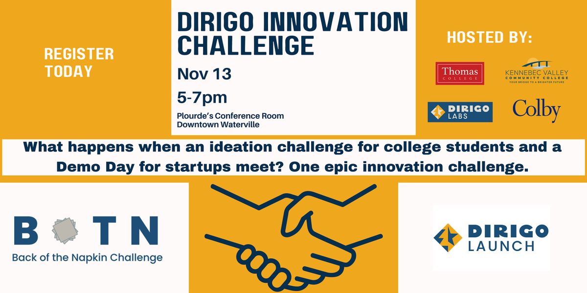 Dirigo Innovation Challenge, 13 November | Event in Waterville | AllEvents