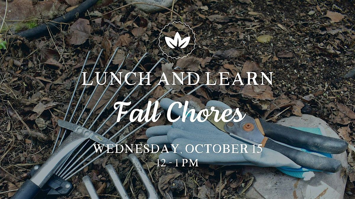 Lunch & Learn: Fall Chores, 15 October | Event in Dubuque | AllEvents