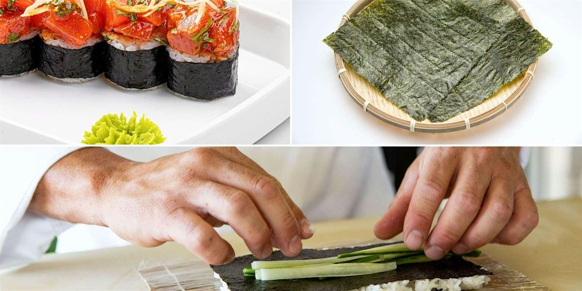 Make Epic Sushi Rolls With Chef Harold at a Local Distillery - Cooking Class by Classpop!™, 15 July | AllEvents