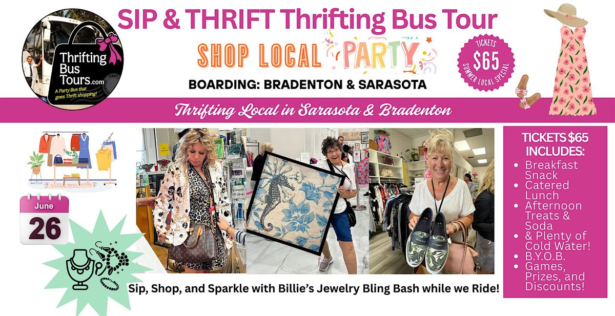 6/26 Thrifting Bus Tour SIP & THRIFT Shop Local Tour Sarasota & Bradenton, 26 June | Event in Bradenton