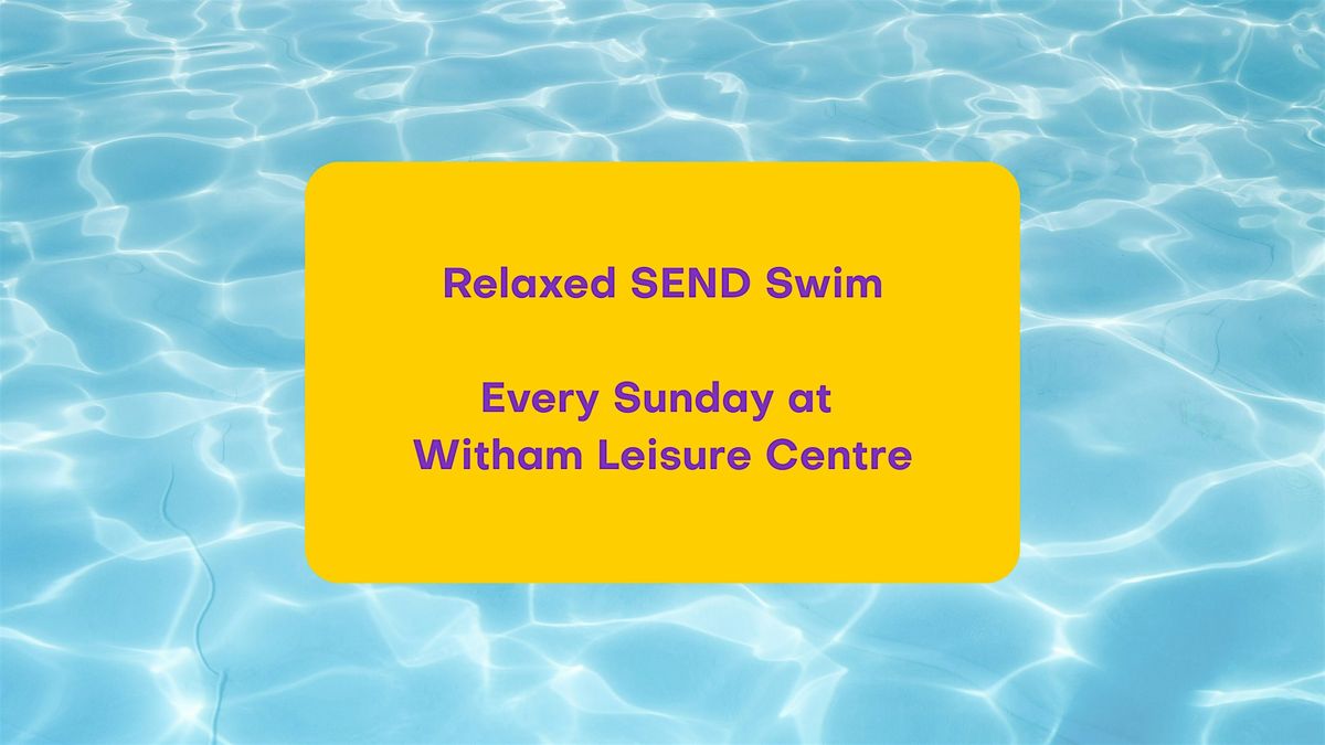 Fusion Leisure Witham- Relaxed Weekly SEND Family Swim Session | Event in Witham | AllEvents
