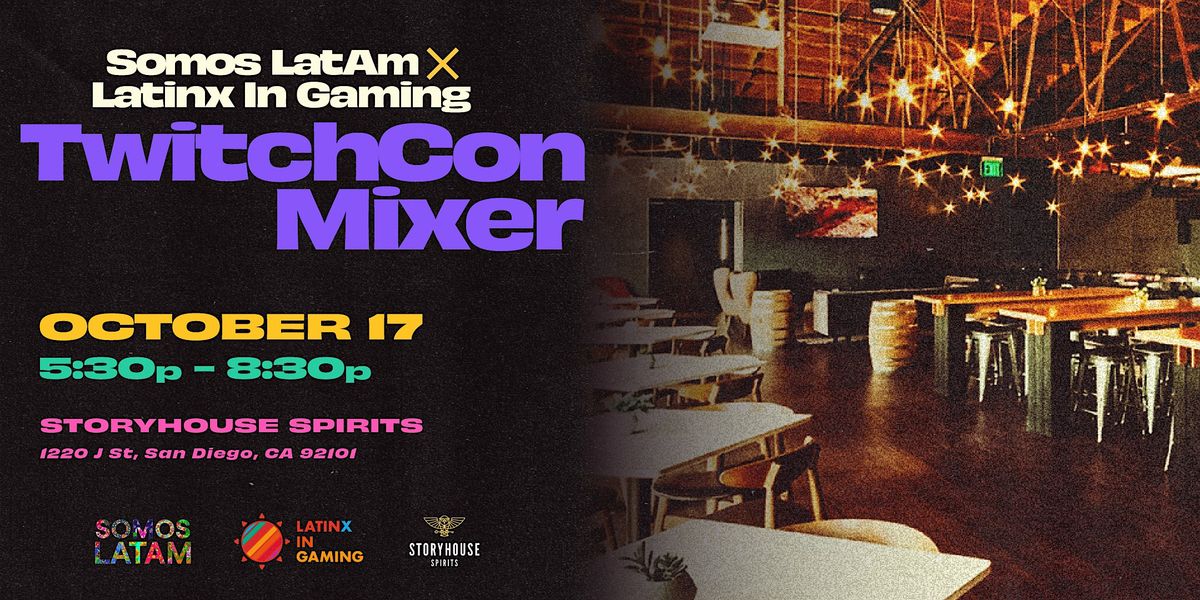TwitchCon LatAm Party, 17 October | Event in San Diego | AllEvents